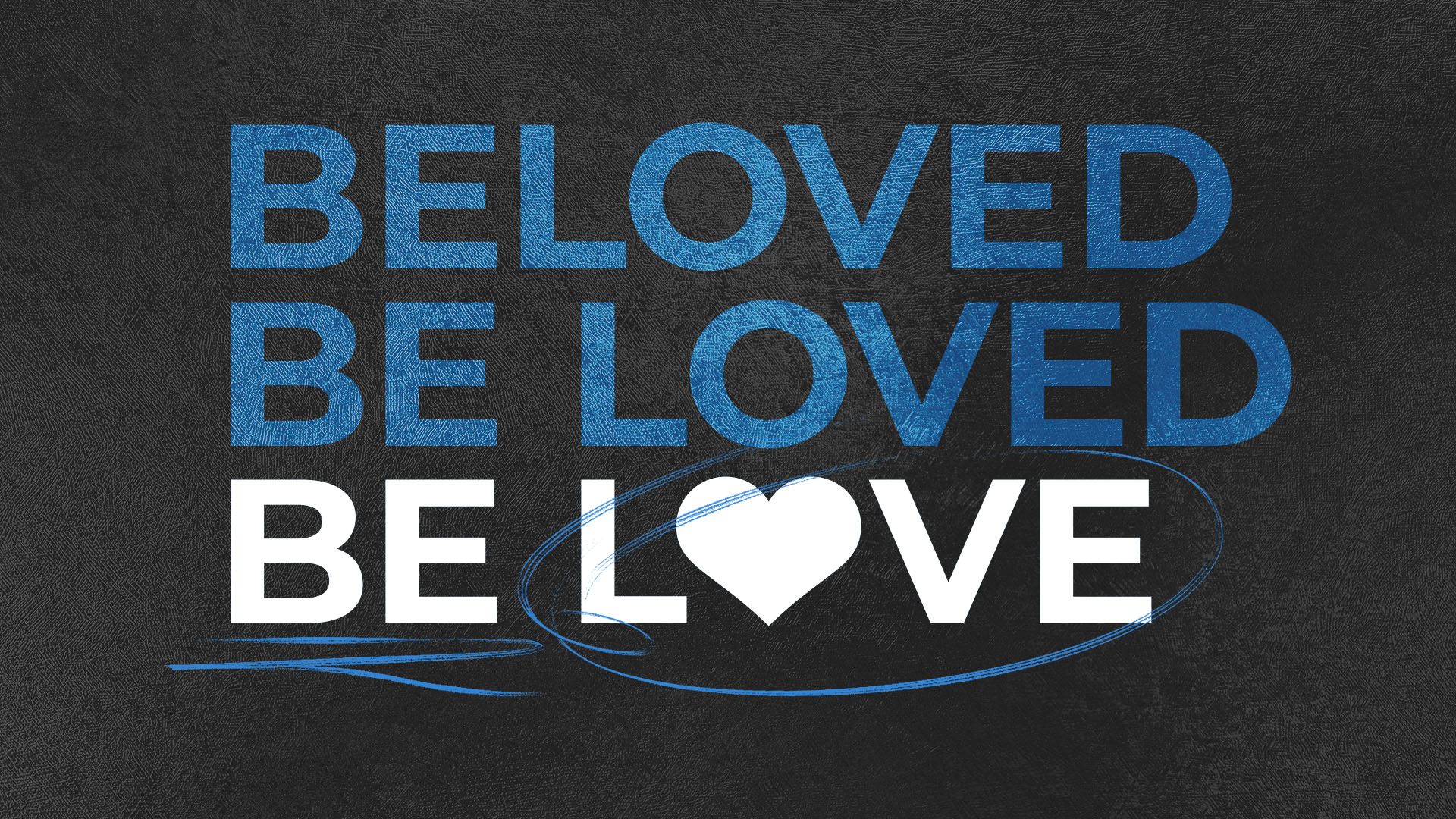 Current Series

Get ready! Get set! Be Love! Join Pastor Rick for a life-changing alignment series that is all about Love. Loving God and loving others is what life is all about. It’s an easy truth to learn but can be difficult to live out! After this practical series and small group alignment you will never be the same.
Let’s not just say we love each other, let’s live out this truth in our actions. 1 John 3:18 
Let’s not just love one another, let’s “Be Love”!
